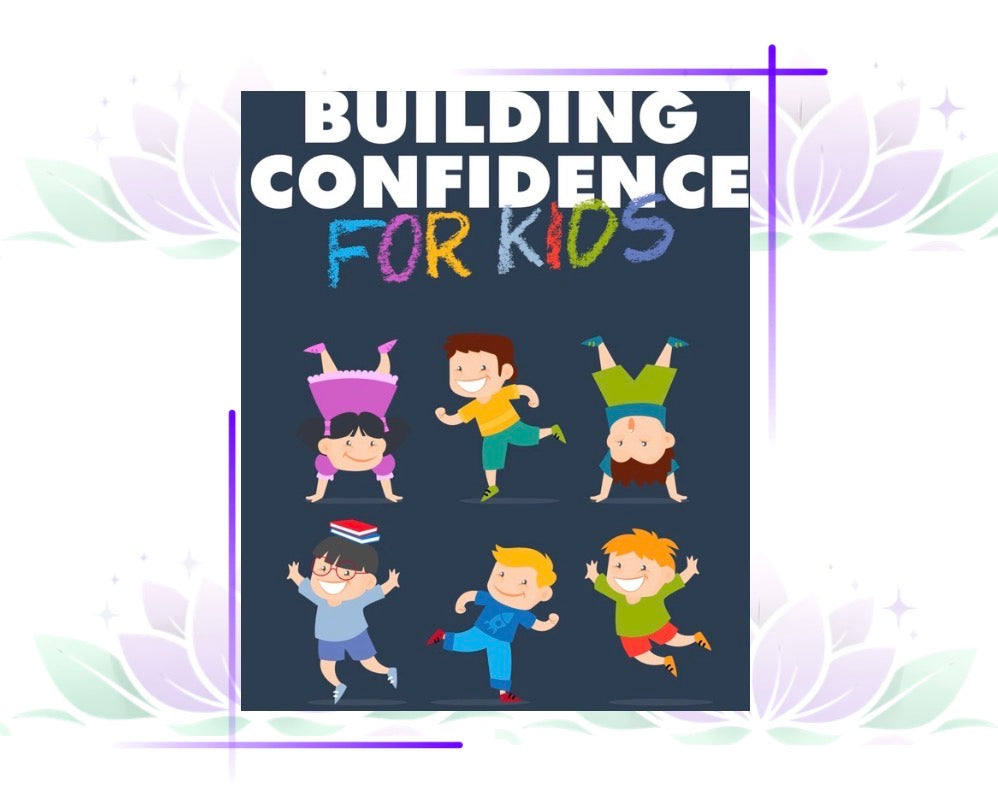 Building confidence for kids