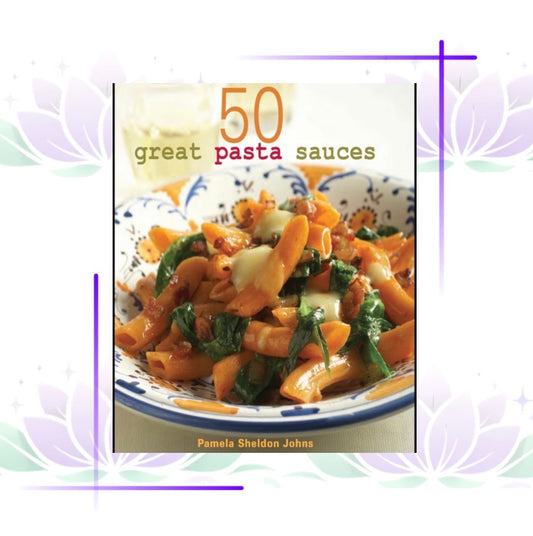 50 Great Pasta sauces
